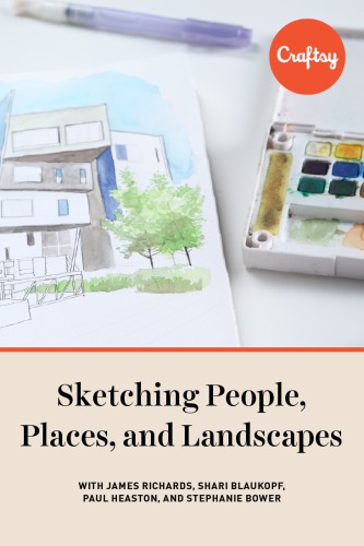 Sketching People Places And Landscapes James Richards Shari Blaukopf