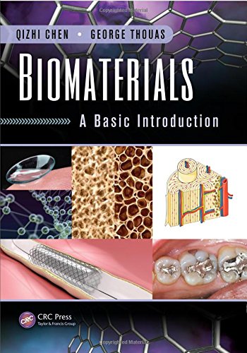 Biomaterials A Basic Introduction Qizhi Chen George Thouas
