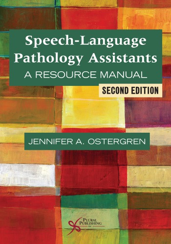 Speechlanguage Pathology Assistants A Resource Manual 2nd Jennifer A Ostergren