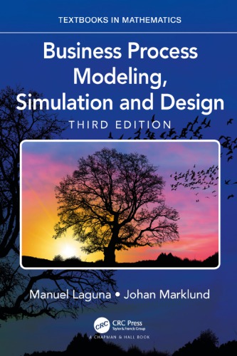Business Process Modeling Simulation And Design 3rd Manuel Laguna Johan Marklund