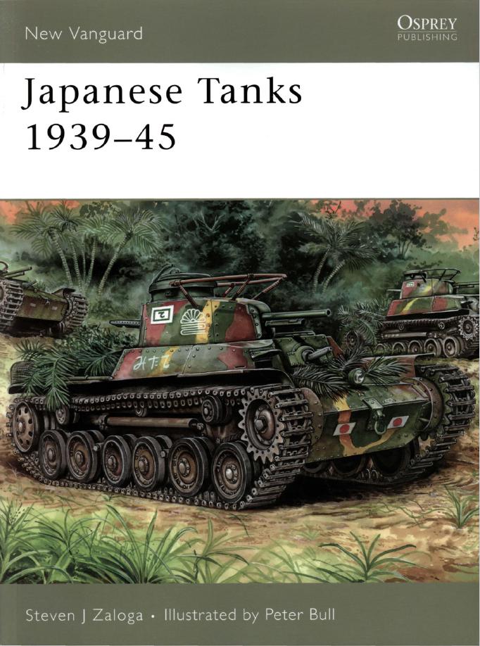Japanese Tanks 193945 Steven J Zaloga Peter Bull Illustrator