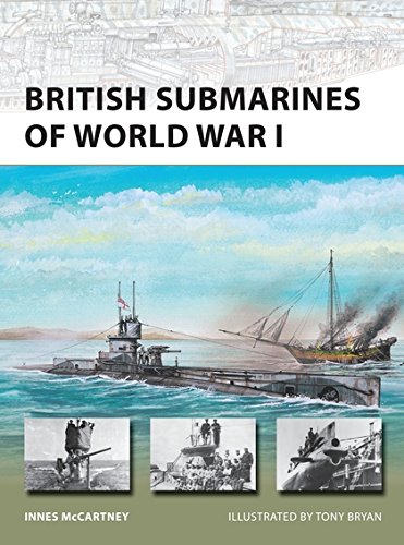 British Submarines Of World War I Innes Mccartney Tony Bryan Illustrator