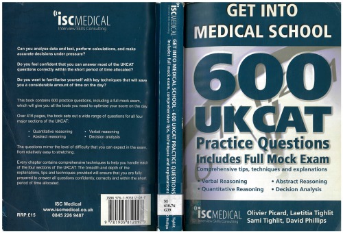 Get Into Medical School 600 Ukcat Practice Questions Includes Full Mock Exam Comprehensive Tips Techniques And Explanations 1st Edition Olivier Picard