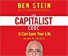 The Capitalist Code It Can Save Your Life And Make You Very Rich Unabridged Ben Stein Blake Swihart