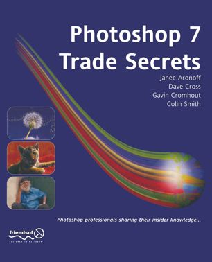 Photoshop 7 Trade Secrets 1st Ed Colin Smith Dave Cross Janee Aronoff