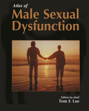 Atlas Of Male Sexual Dysfunction 1st Ed Tom F Lue