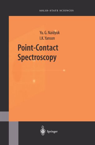 Pointcontact Spectroscopy 1st Ed Yug Naidyuk Ik Yanson