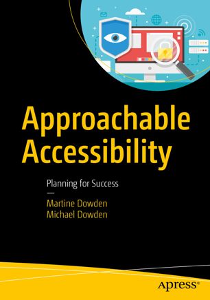 Approachable Accessibility Planning For Success 1st Ed Martine Dowden