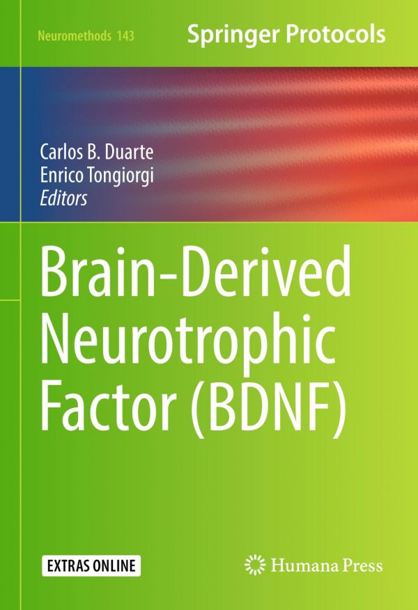 Brainderived Neurotrophic Factor Bdnf 1st Ed Carlos B Duarte