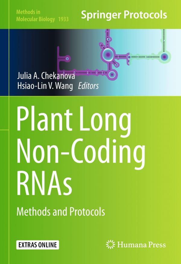 Plant Long Noncoding Rnas Methods And Protocols 1st Ed Julia A Chekanova