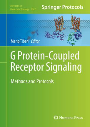 G Proteincoupled Receptor Signaling Methods And Protocols 1st Ed Mario Tiberi