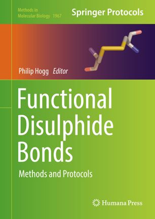 Functional Disulphide Bonds Methods And Protocols 1st Ed Philip Hogg