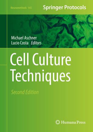 Cell Culture Techniques 2nd Ed Michael Aschner Lucio Costa