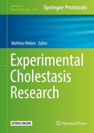 Experimental Cholestasis Research 1st Ed Mathieu Vinken