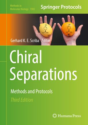 Chiral Separations Methods And Protocols 3rd Ed Gerhard Ke Scriba