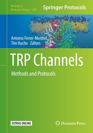 Trp Channels Methods And Protocols 1st Ed Antonio Ferrermontiel