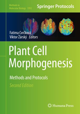 Plant Cell Morphogenesis Methods And Protocols 2nd Ed Fatima Cvrkov