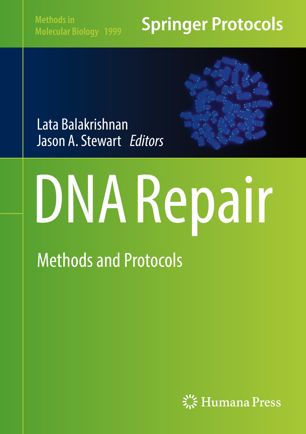 Dna Repair Methods And Protocols 1st Ed Lata Balakrishnan Jason A Stewart