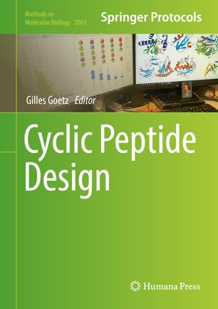 Cyclic Peptide Design 1st Ed Gilles Goetz