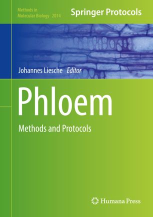 Phloem Methods And Protocols 1st Ed Johannes Liesche