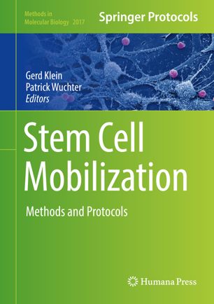 Stem Cell Mobilization Methods And Protocols 1st Ed Gerd Klein