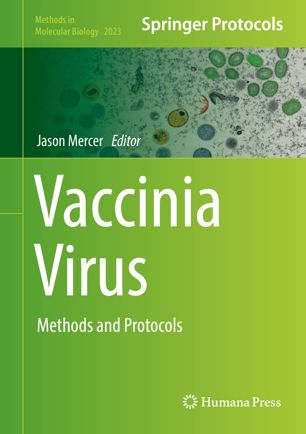 Vaccinia Virus Methods And Protocols 1st Ed Jason Mercer