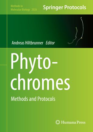 Phytochromes Methods And Protocols 1st Ed Andreas Hiltbrunner
