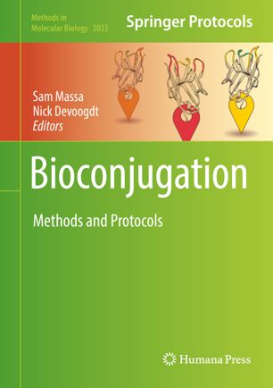 Bioconjugation Methods And Protocols 1st Ed Sam Massa Nick Devoogdt