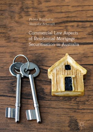 Commercial Law Aspects Of Residential Mortgage Securitisation In Australia 1st Ed Pelma Rajapakse