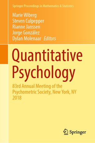 Quantitative Psychology 83rd Annual Meeting Of The Psychometric Society New York Ny 2018 1st Ed Marie Wiberg