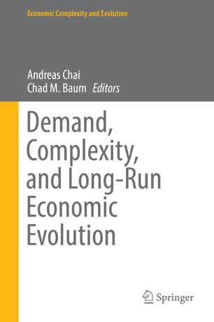Demand Complexity And Longrun Economic Evolution 1st Ed Andreas Chai