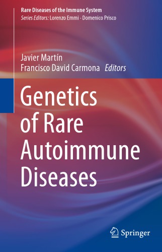 Genetics Of Rare Autoimmune Diseases 1st Ed Javier Martn Francisco David Carmona