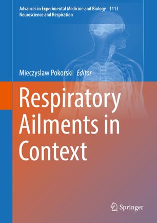 Respiratory Ailments In Context 1st Ed Mieczyslaw Pokorski