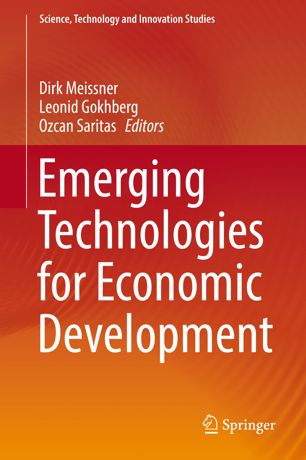 Emerging Technologies For Economic Development 1st Ed Dirk Meissner