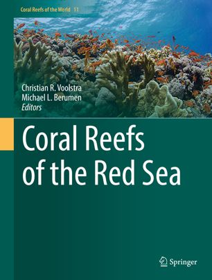 Coral Reefs Of The Red Sea 1st Ed Christian R Voolstra Michael L Berumen