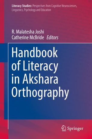 Handbook Of Literacy In Akshara Orthography 1st Ed R Malatesha Joshi