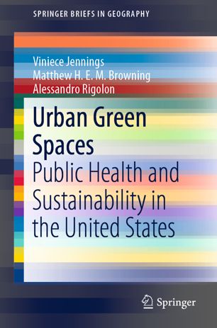 Urban Green Spaces Public Health And Sustainability In The United States 1st Ed Viniece Jennings