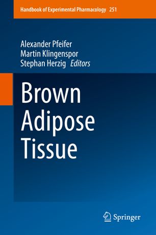 Brown Adipose Tissue 1st Ed Alexander Pfeifer Martin Klingenspor