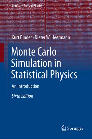 Monte Carlo Simulation In Statistical Physics An Introduction 6th Ed Kurt Binder
