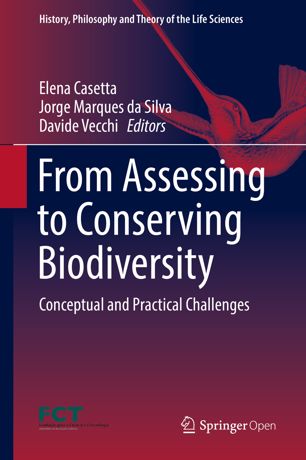 From Assessing To Conserving Biodiversity Conceptual And Practical Challenges 1st Ed Elena Casetta
