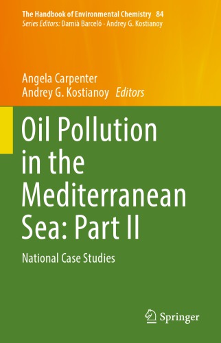 Oil Pollution In The Mediterranean Sea Part Ii 1st Ed Angela Carpenter