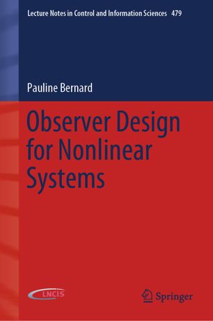 Observer Design For Nonlinear Systems 1st Ed Pauline Bernard