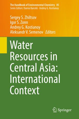 Water Resources In Central Asia International Context 1st Ed Sergey S Zhiltsov