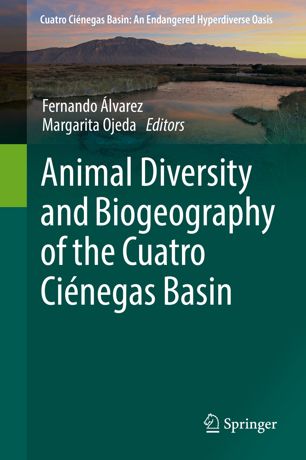 Animal Diversity And Biogeography Of The Cuatro Cinegas Basin 1st Ed Fernando Lvarez