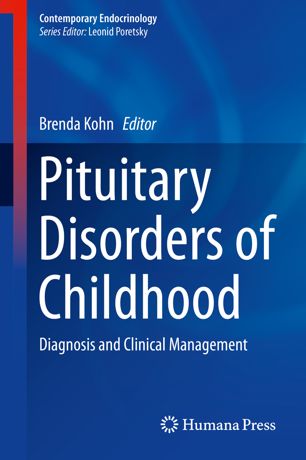 Pituitary Disorders Of Childhood Diagnosis And Clinical Management 1st Ed Brenda Kohn