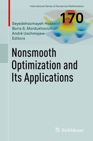 Nonsmooth Optimization And Its Applications 1st Ed Seyedehsomayeh Hosseini