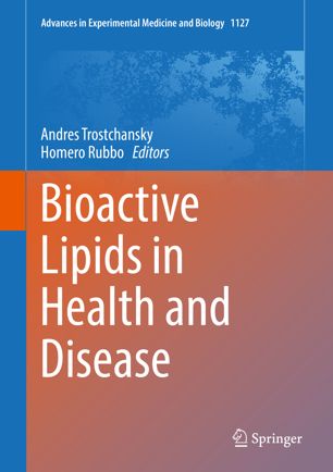 Bioactive Lipids In Health And Disease 1st Ed Andres Trostchansky