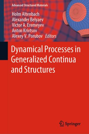 Dynamical Processes In Generalized Continua And Structures 1st Ed Holm Altenbach