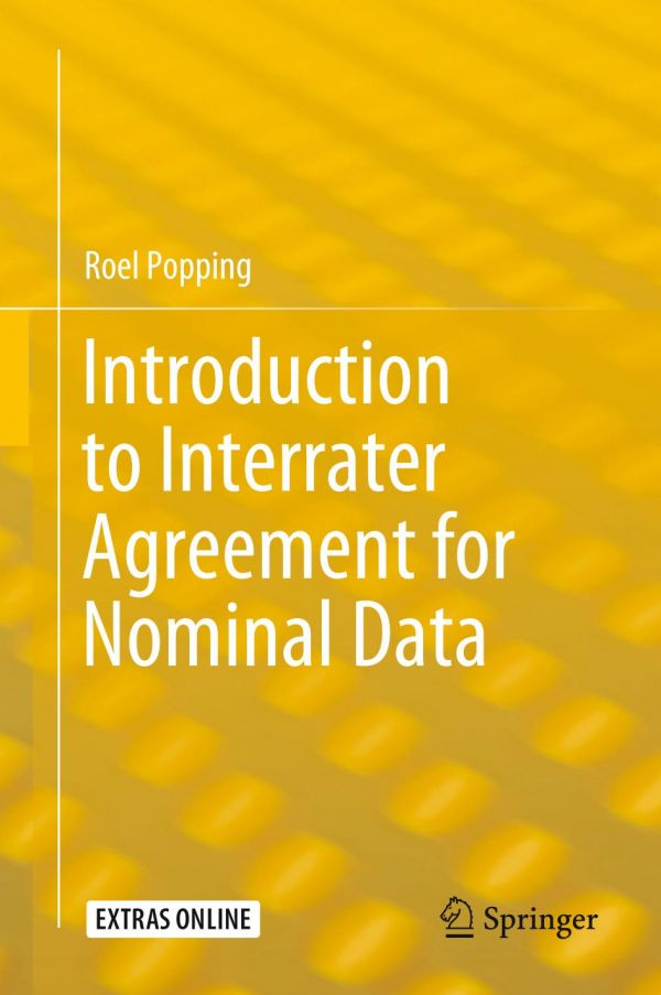 Introduction To Interrater Agreement For Nominal Data 1st Ed Roel Popping