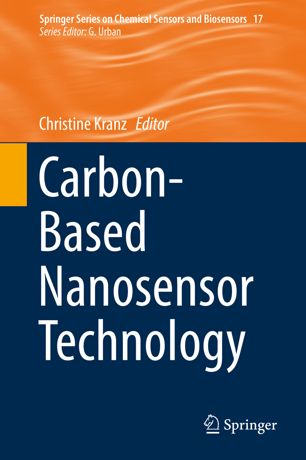 Carbonbased Nanosensor Technology 1st Ed Christine Kranz